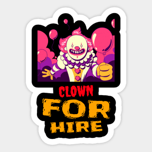 Clown for Hire Sticker